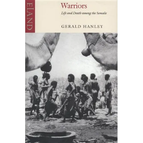 Warriors: Life and death among the Somalis - Paperback