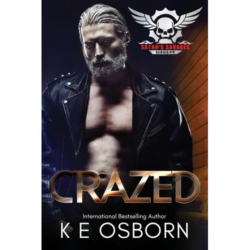 Crazed: The Satan's Savages Series #4 - Paperback