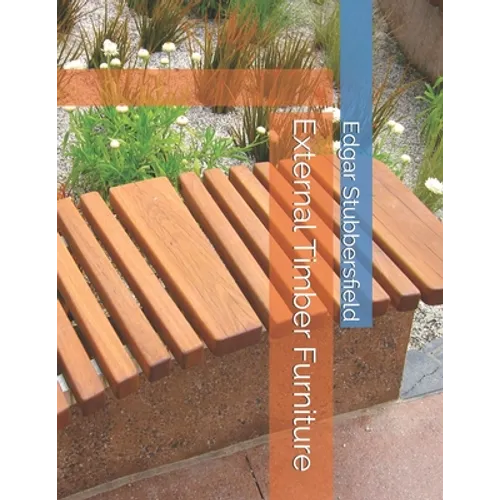 External Timber Furniture - Paperback
