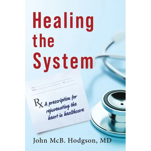Healing The System - Paperback