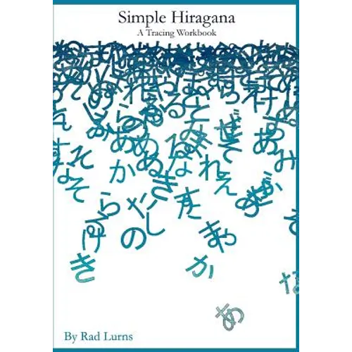 Simple Hiragana: A Tracing Workbook - Paperback