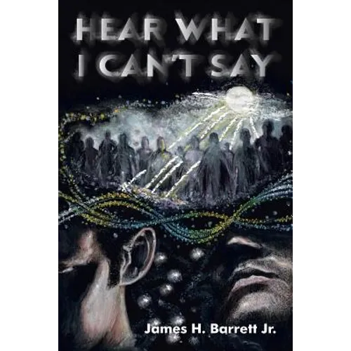 Hear What I Can't Say - Paperback