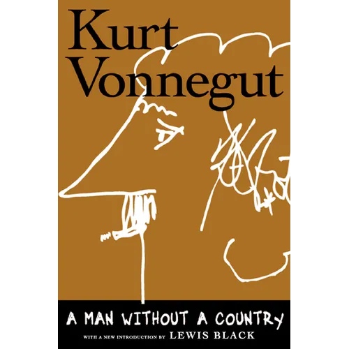 A Man Without a Country: 20th Anniversary Edition - Hardcover