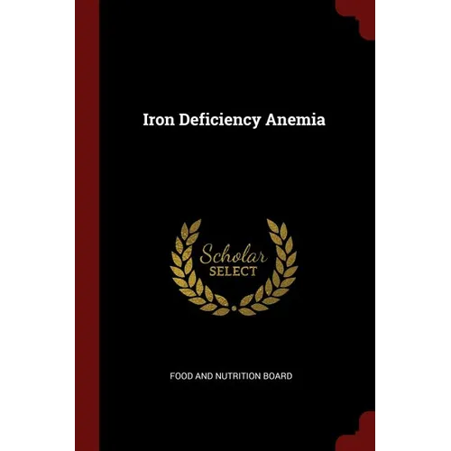 Iron Deficiency Anemia - Paperback