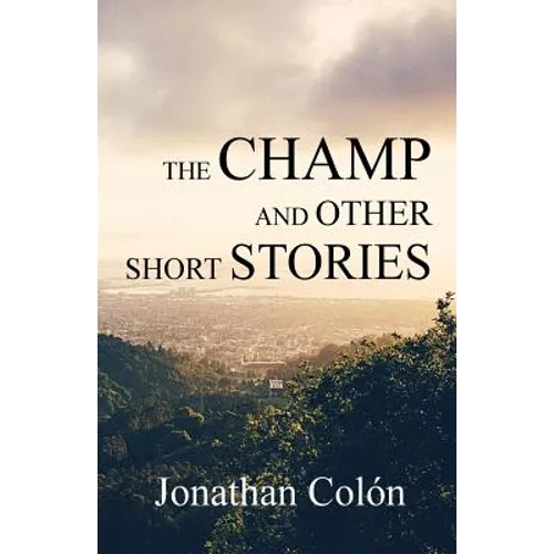 The Champ And Other Short Stories - Paperback