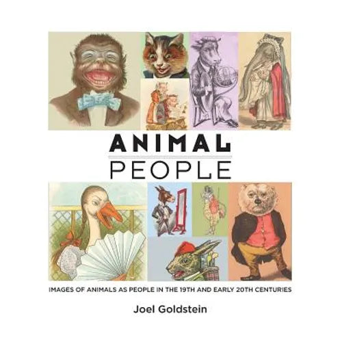 Animal People: Images of Animals as People in the 19th and Early 20th Centuries - Paperback