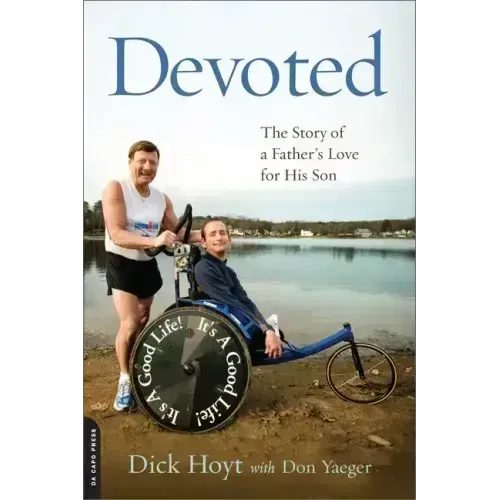 Devoted: The Story of a Father's Love for His Son - Paperback