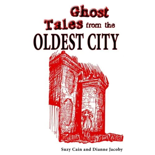 Ghost Tales from the Oldest City