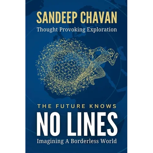 The Future Knows No Lines