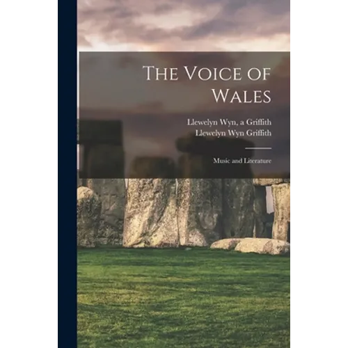 The Voice of Wales; Music and Literature - Paperback