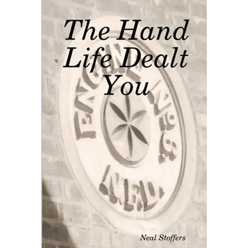 The Hand Life Dealt You - Paperback