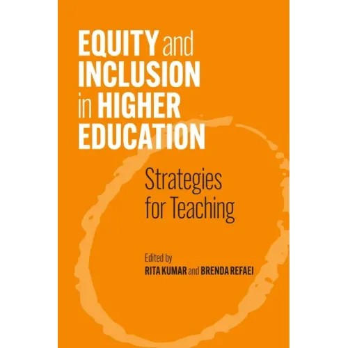 Equity and Inclusion in Higher Education: Strategies for Teaching - Paperback