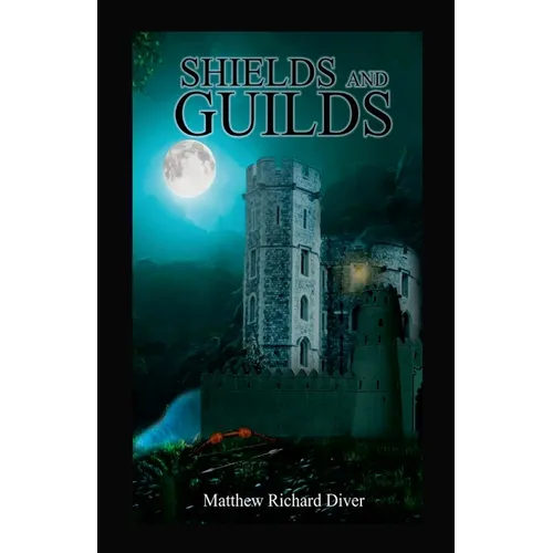 Shields and Guilds - Paperback