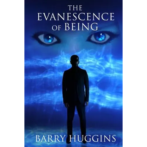 The Evanescence of Being - Paperback