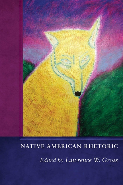 Native American Rhetoric - Paperback