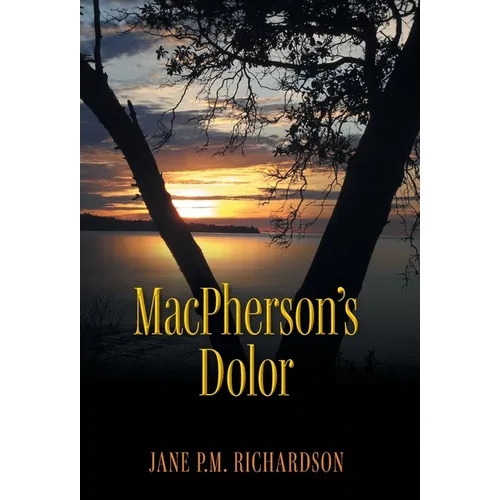 MacPherson's Dolor - Hardcover
