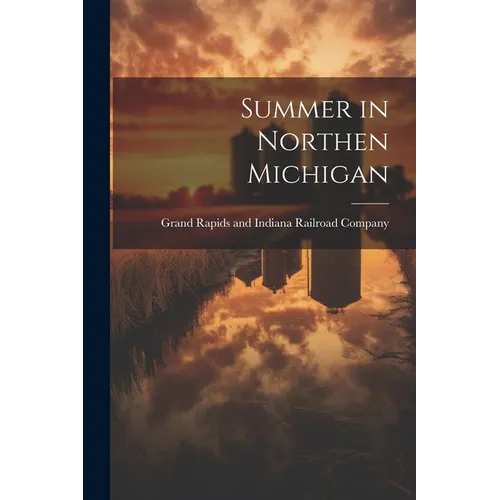 Summer in Northen Michigan - Paperback