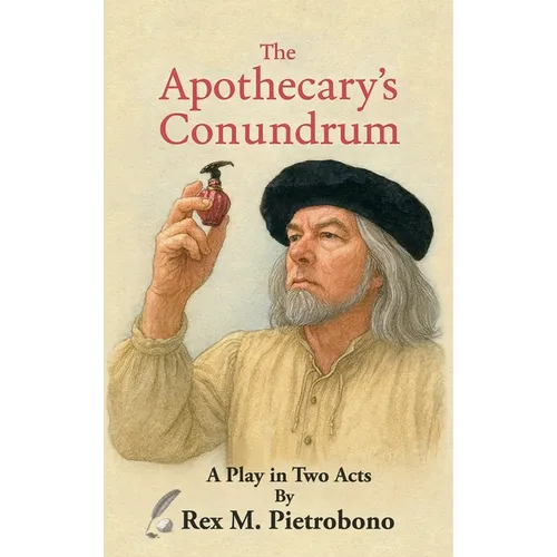 The Apothecary's Conundrum - Hardcover