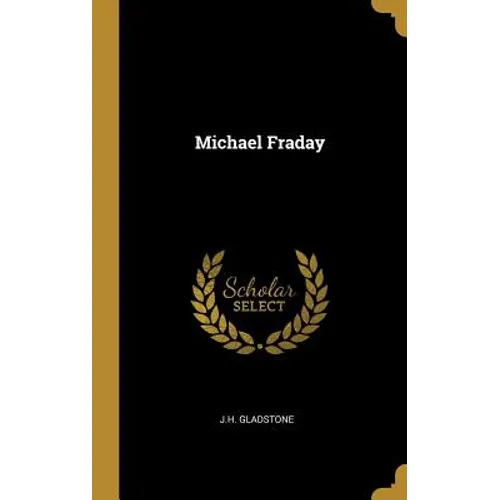 Michael Fraday - Hardcover
