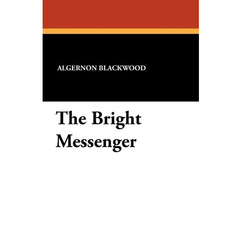 The Bright Messenger - Paperback
