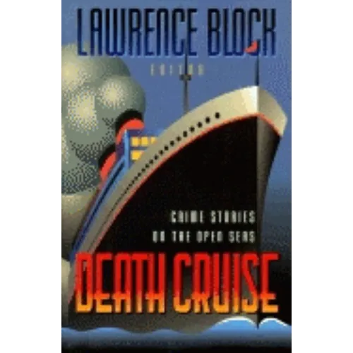 Death Cruise: Crime Stories on the Open Seas - Paperback