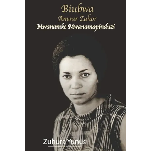 Biubwa Amour Zahor Mwanamke Mwanamapinduzi - Paperback