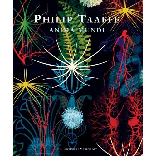 Philip Taaffe: Anima Mundi - Hardcover