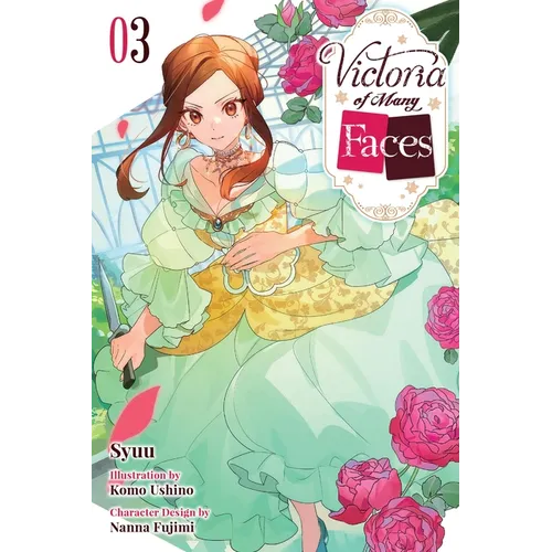 Victoria of Many Faces, Vol. 3 (Light Novel) - Paperback