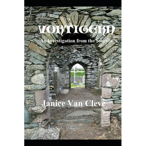 Vortigern: An Investigation from the Sources - Paperback