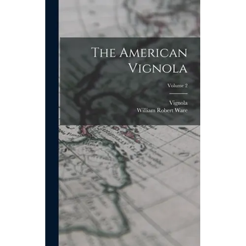 The American Vignola; Volume 2