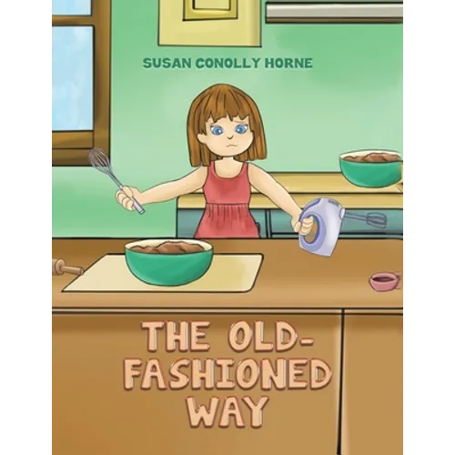 The Old-Fashioned Way - Paperback