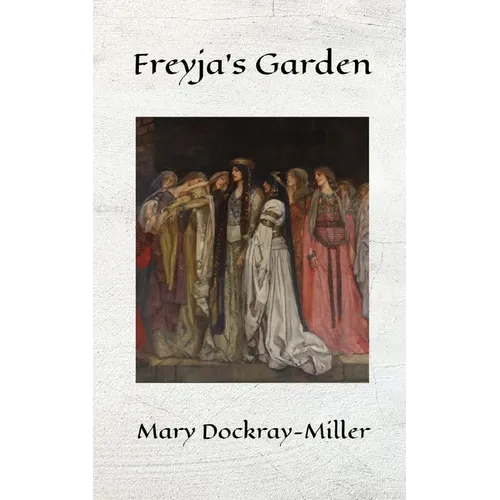 Freyja's Garden - Paperback