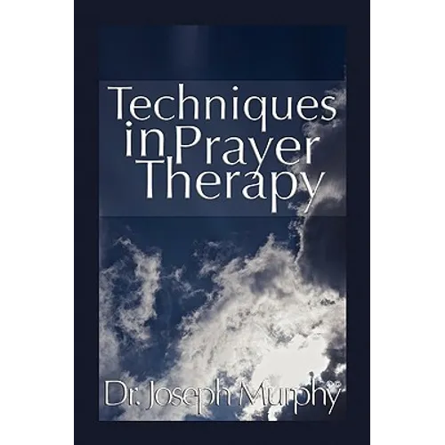 Techniques in Prayer Therapy - Hardcover