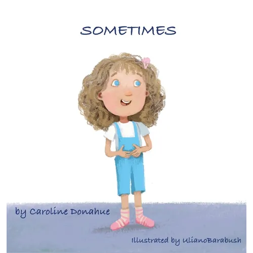 Sometimes - Hardcover