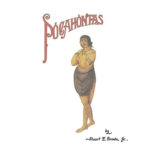 Pocahontas (in the Words of Her Contemporaries) - Paperback