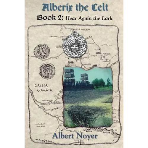 Alberix the Celt Book 2: Hear Again the Lark - Paperback