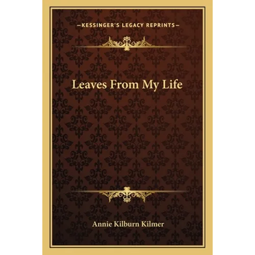 Leaves From My Life - Paperback