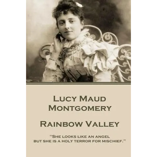 Lucy Maud Montgomery - Rainbow Valley: 