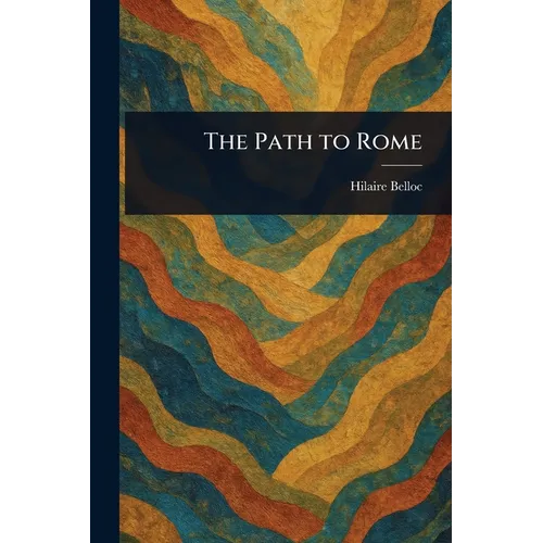 The Path to Rome - Paperback