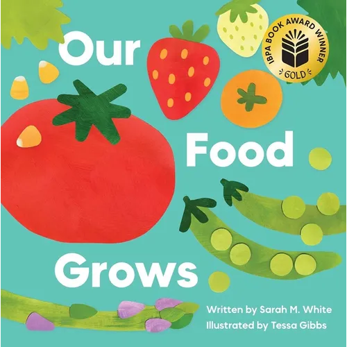 Our Food Grows