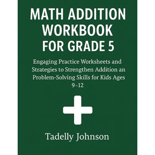 Math Addition Workbook for Grade 5: Grade 5 Math Addition Worksheet - Paperback