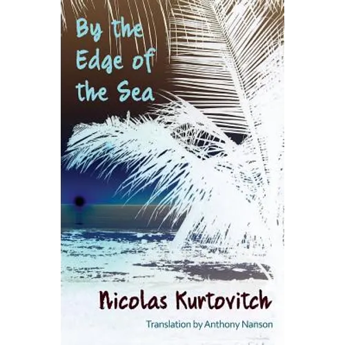 By the Edge of the Sea: Short Stories - Paperback