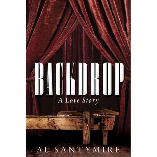 Backdrop: A Love Story - Paperback