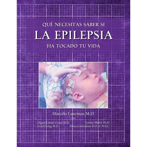 Que necesitas saber si la epilepsia ha tocado tu vida