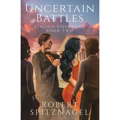 Uncertain Battles: Kinship Covenant Book 2 - Paperback