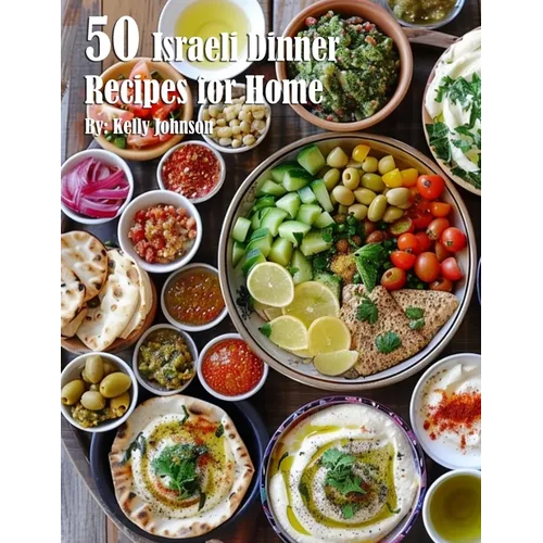 50 Israeli Dinner Recipes for Home - Paperback