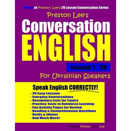 Preston Lee's Conversation English For Ukrainian Speakers Lesson 1 - 20 - Paperback