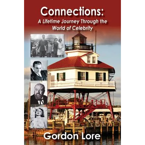 Connections: A Lifetime Journey Through the World of Celebrity - Paperback