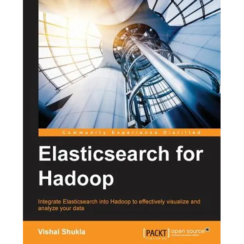 Elasticsearch for Hadoop