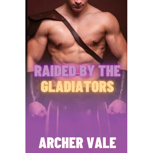 Raided by the Gladiators - Paperback